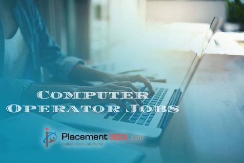 Computer Operator Jobs – latestJobs